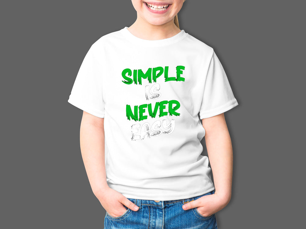 Simple Is Never Easy T Shirt